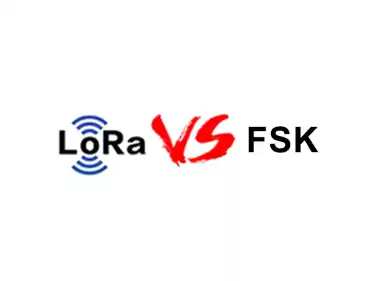 Auswahlvergleich von LoRa-Modul und FSK-Modul